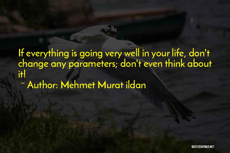 Otepi Quotes By Mehmet Murat Ildan