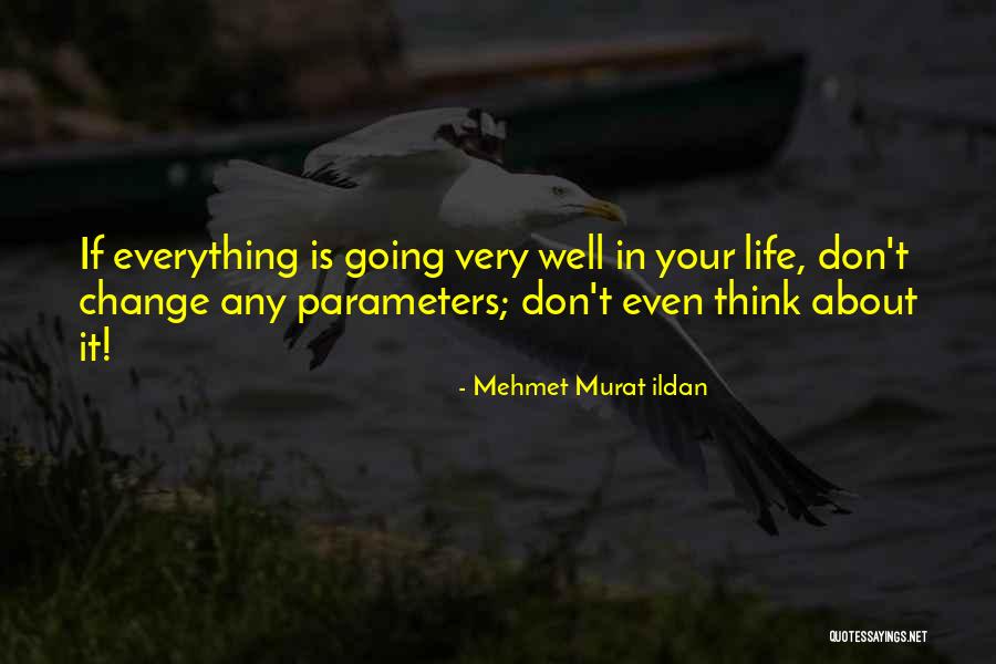 Otepi Quotes By Mehmet Murat Ildan