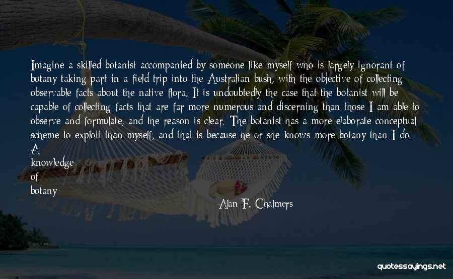 Otera Capital Quotes By Alan F. Chalmers Otera Capital Quotes By Alan F. Chalmers