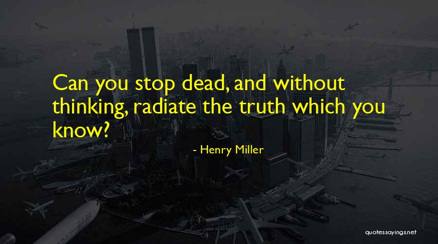 Otgonbayar Demberel Quotes By Henry Miller Otgonbayar Demberel Quotes By Henry Miller