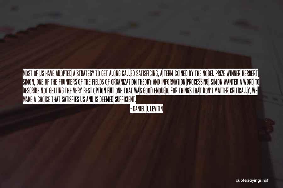 Othatsgood Quotes By Daniel J. Levitin Othatsgood Quotes By Daniel J. Levitin