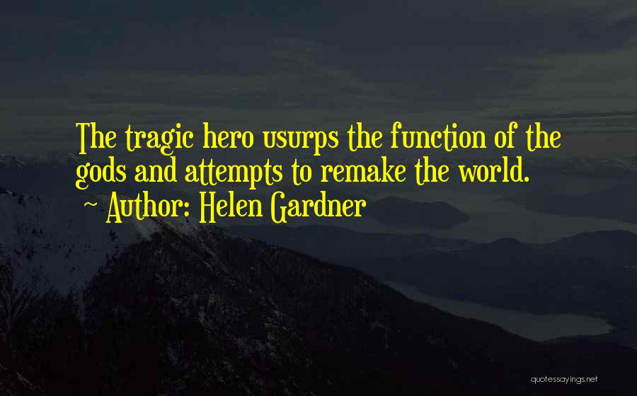 Othello As A Tragic Hero Quotes By Helen Gardner