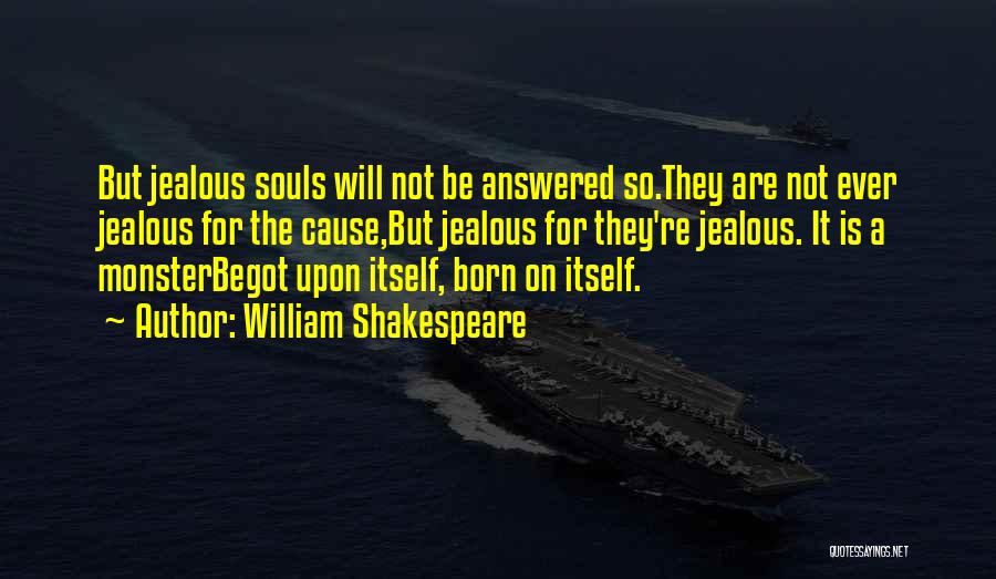 Othello Shakespeare Quotes By William Shakespeare