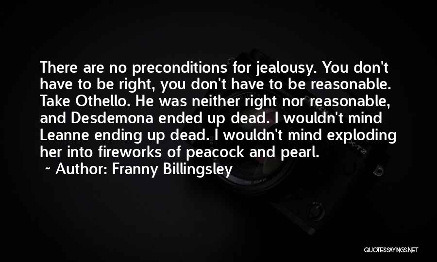 Othello's Jealousy Quotes By Franny Billingsley