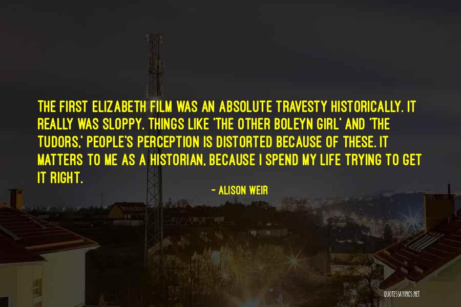 Other Boleyn Girl Quotes By Alison Weir Other Boleyn Girl Quotes By Alison Weir