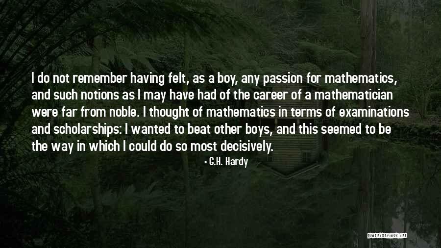 Other Boys Quotes By G.H. Hardy Other Boys Quotes By G.H. Hardy