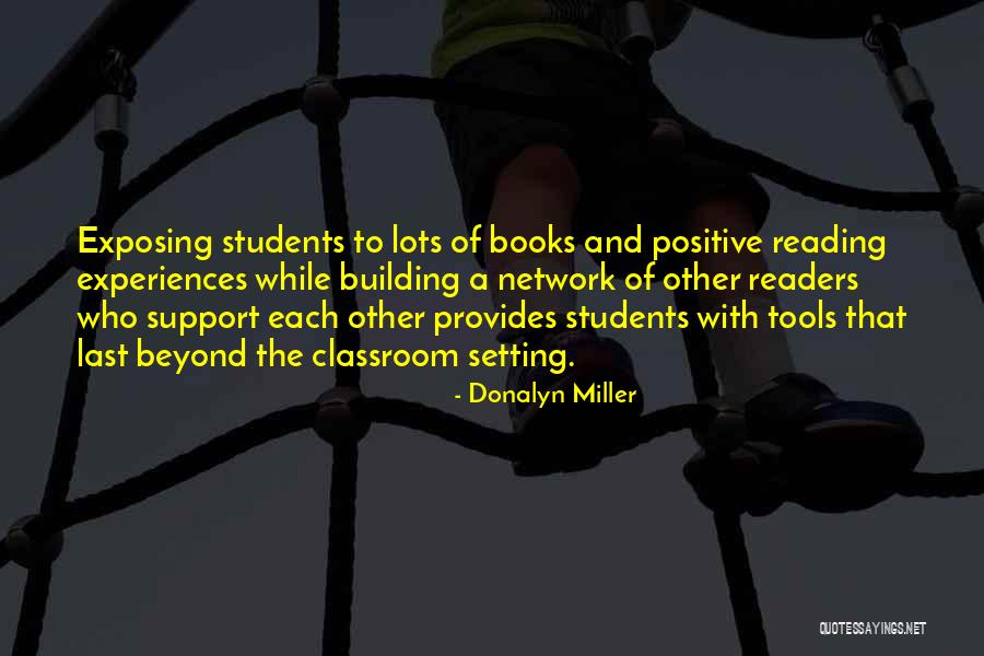 Other Classroom Quotes By Donalyn Miller Other Classroom Quotes By Donalyn Miller
