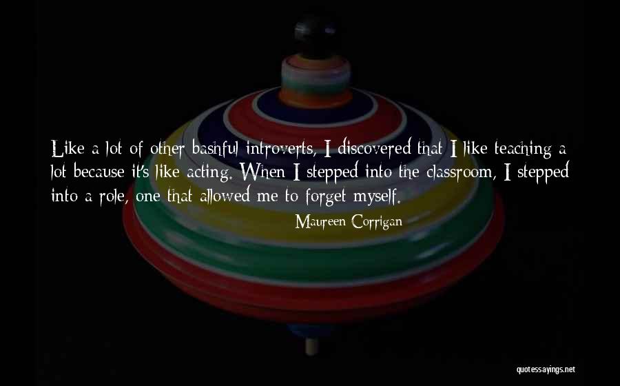 Other Classroom Quotes By Maureen Corrigan Other Classroom Quotes By Maureen Corrigan
