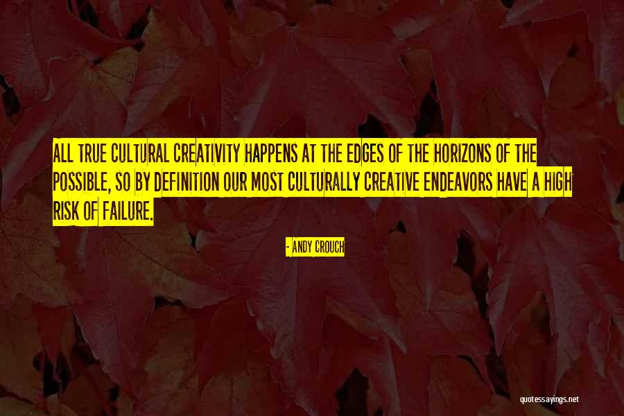 Other Creative Endeavors Quotes By Andy Crouch Other Creative Endeavors Quotes By Andy Crouch