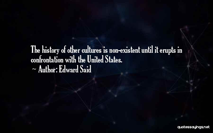 Other Cultures Quotes By Edward Said