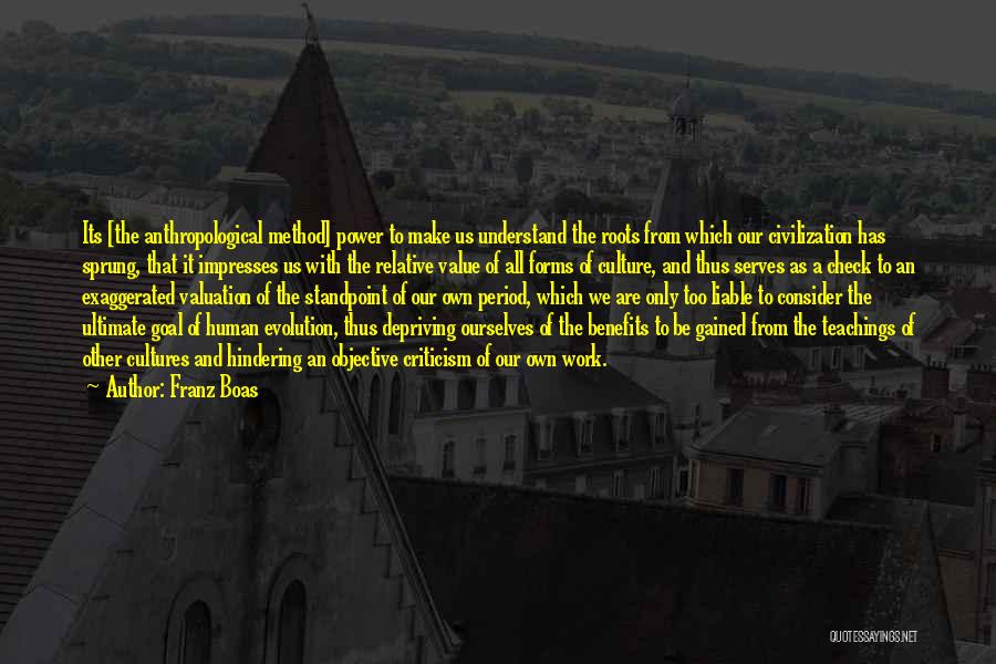 Other Cultures Quotes By Franz Boas