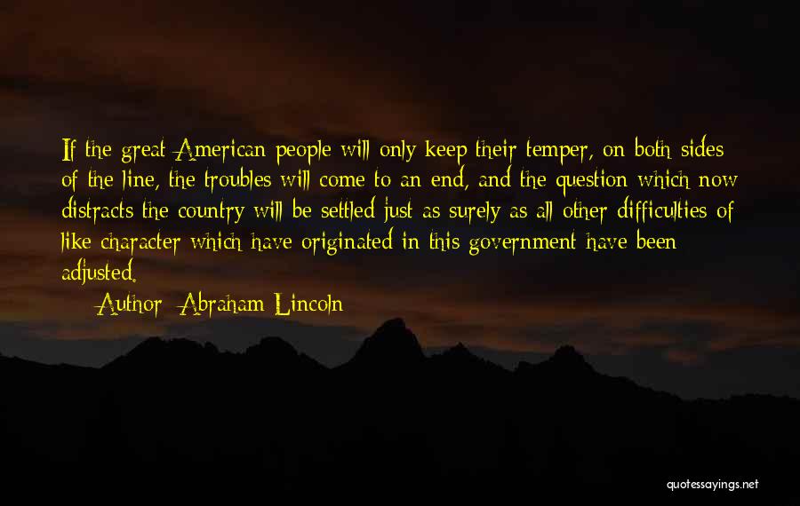Other End Of The Line Quotes By Abraham Lincoln