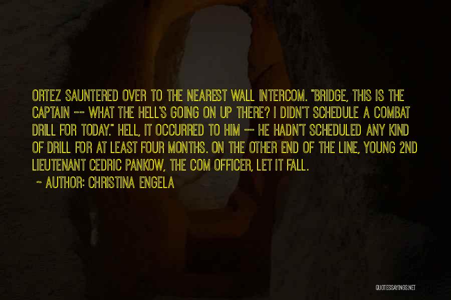 Other End Of The Line Quotes By Christina Engela