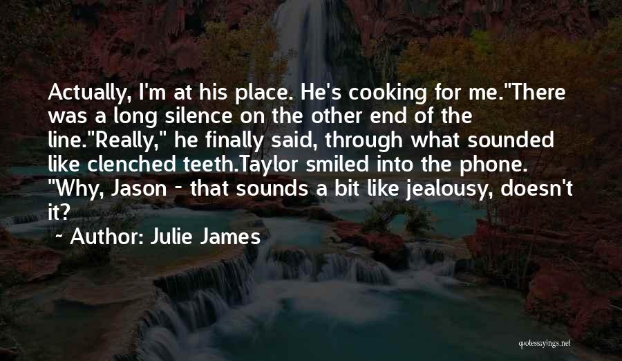 Other End Of The Line Quotes By Julie James