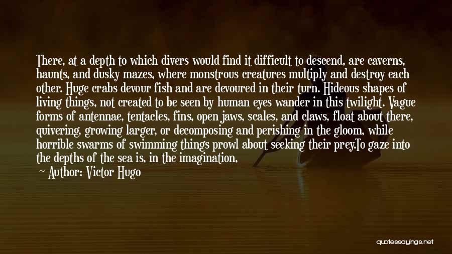 Other Fish In The Sea Quotes By Victor Hugo