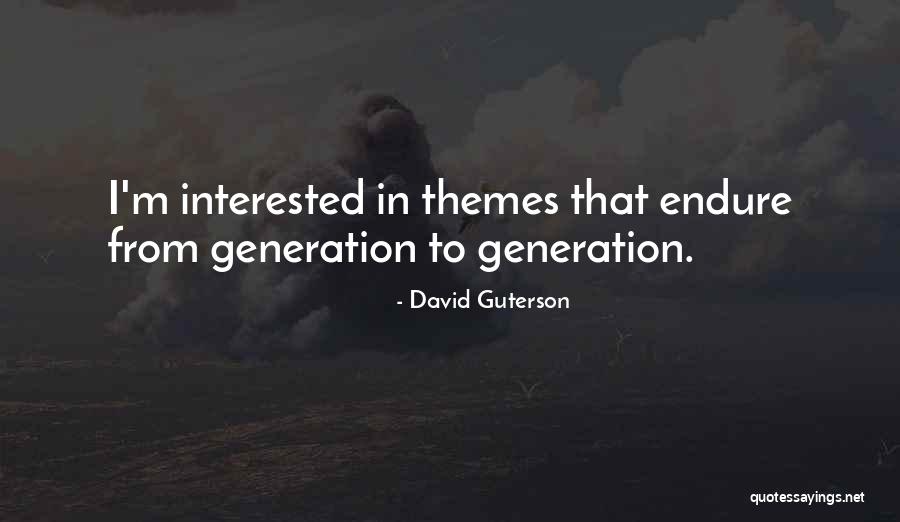 Other Guterson Quotes By David Guterson Other Guterson Quotes By David Guterson