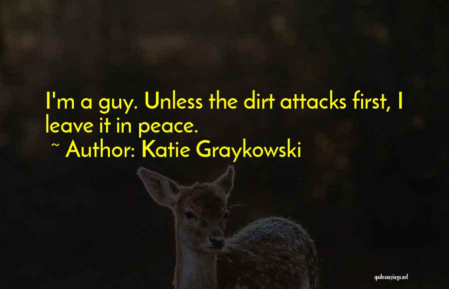 Other Guys Funny Quotes By Katie Graykowski
