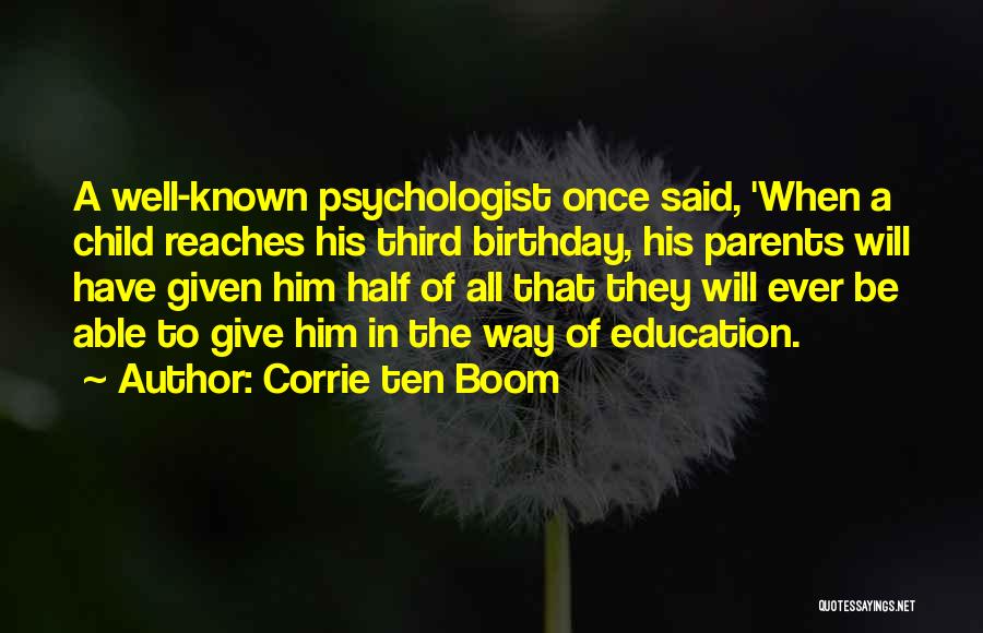 Other Half Birthday Quotes By Corrie Ten Boom