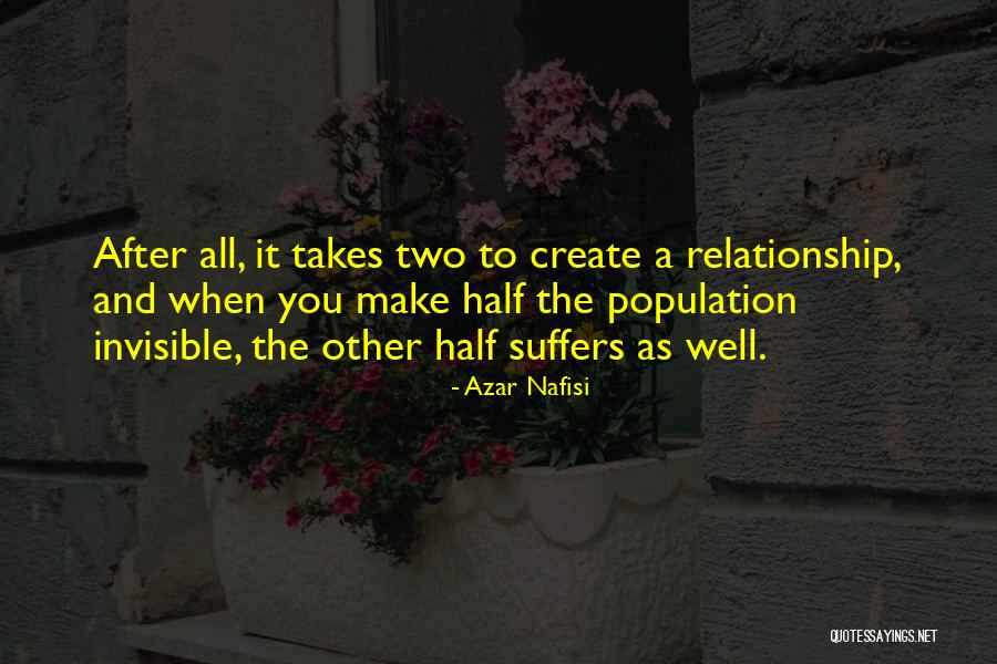 Other Half Relationship Quotes By Azar Nafisi Other Half Relationship Quotes By Azar Nafisi
