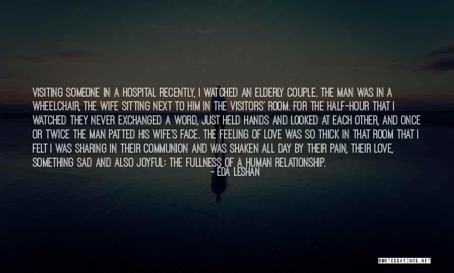 Other Half Relationship Quotes By Eda LeShan Other Half Relationship Quotes By Eda LeShan