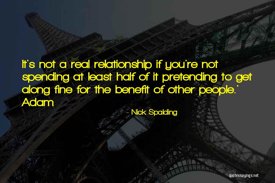 Other Half Relationship Quotes By Nick Spalding Other Half Relationship Quotes By Nick Spalding