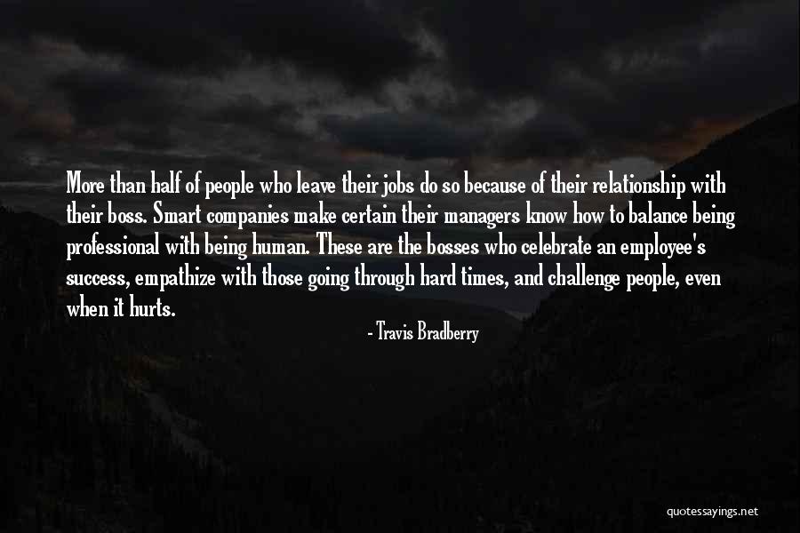 Other Half Relationship Quotes By Travis Bradberry Other Half Relationship Quotes By Travis Bradberry