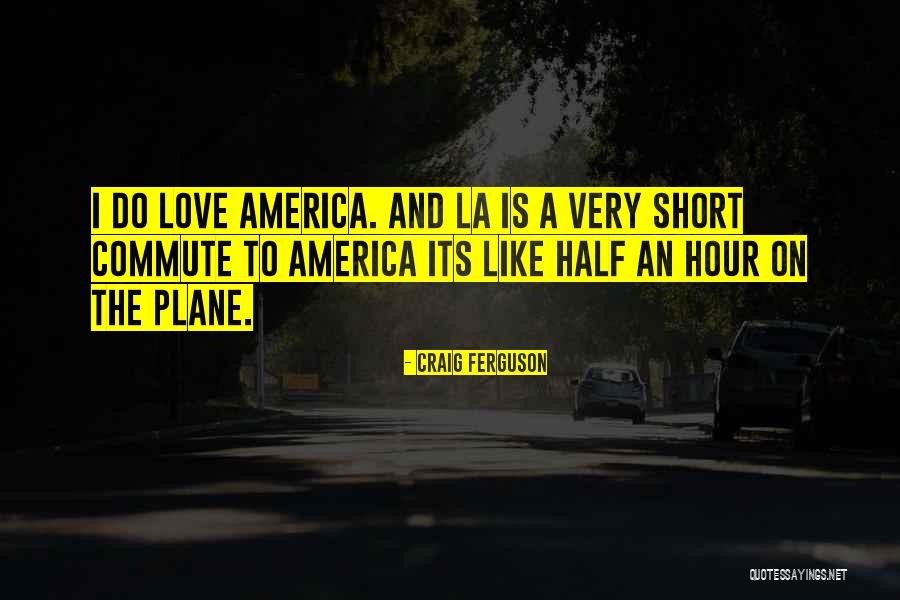 Other Half Short Quotes By Craig Ferguson Other Half Short Quotes By Craig Ferguson