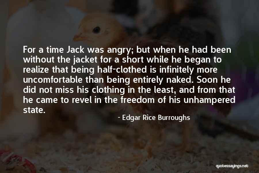 Other Half Short Quotes By Edgar Rice Burroughs