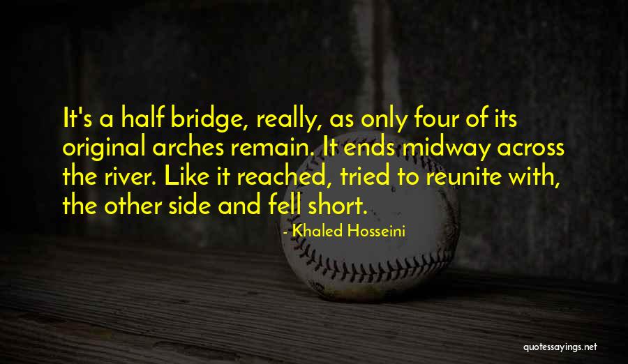 Other Half Short Quotes By Khaled Hosseini