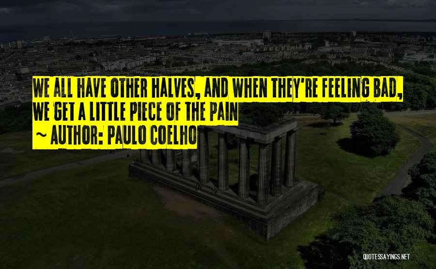 Other Halves Quotes By Paulo Coelho