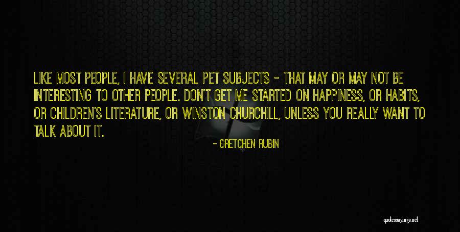 Other Happiness Quotes By Gretchen Rubin Other Happiness Quotes By Gretchen Rubin