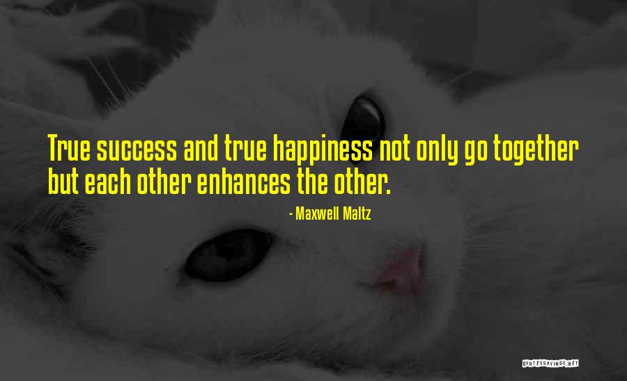 Other Happiness Quotes By Maxwell Maltz Other Happiness Quotes By Maxwell Maltz