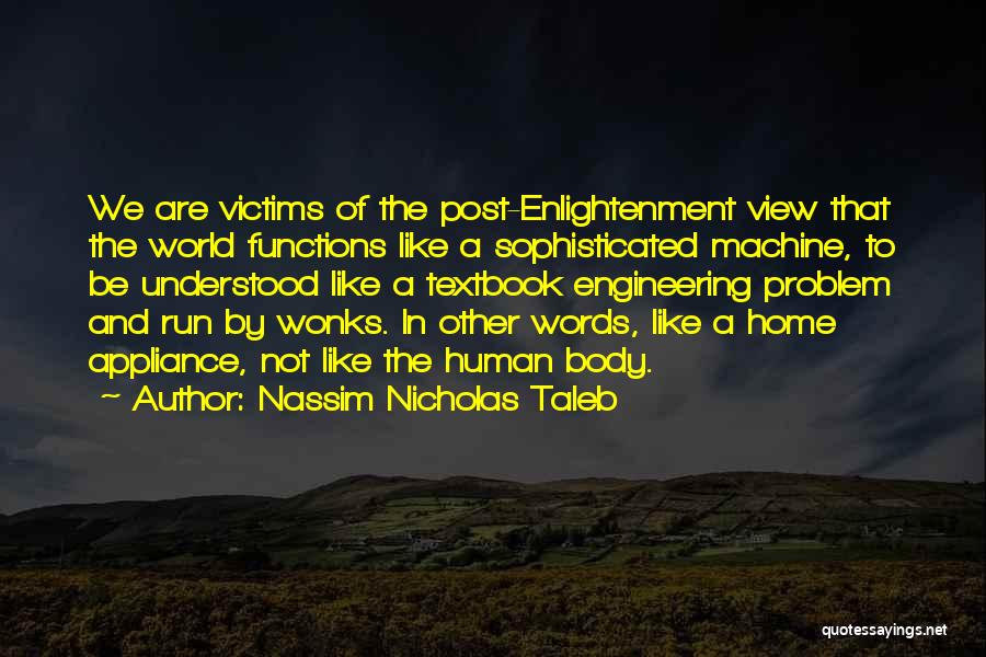 Other Human Body Quotes By Nassim Nicholas Taleb Other Human Body Quotes By Nassim Nicholas Taleb