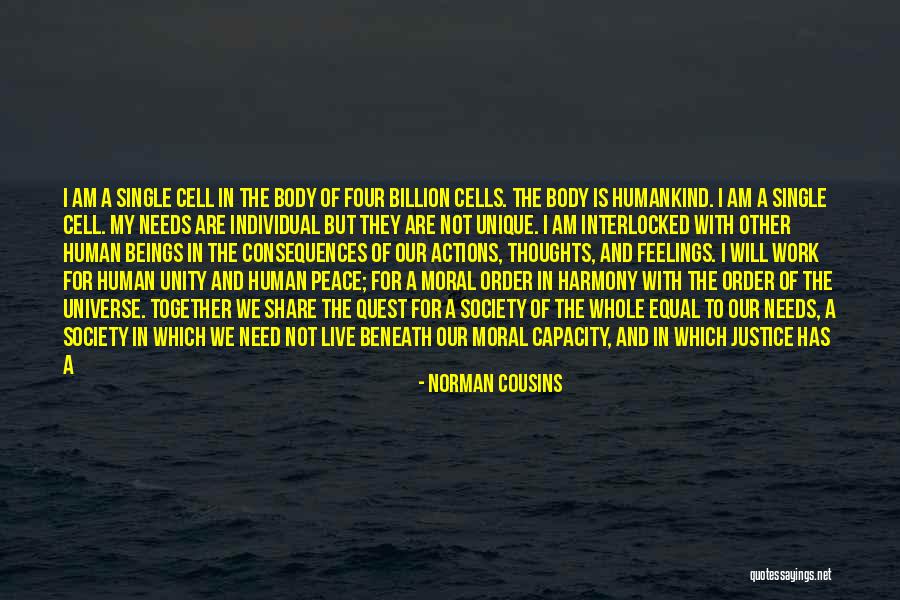 Other Human Body Quotes By Norman Cousins