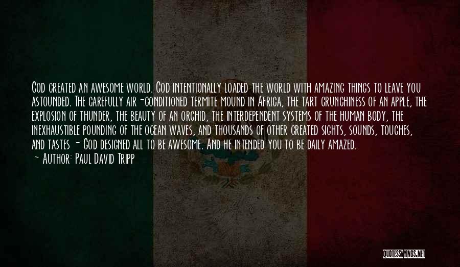 Other Human Body Quotes By Paul David Tripp Other Human Body Quotes By Paul David Tripp