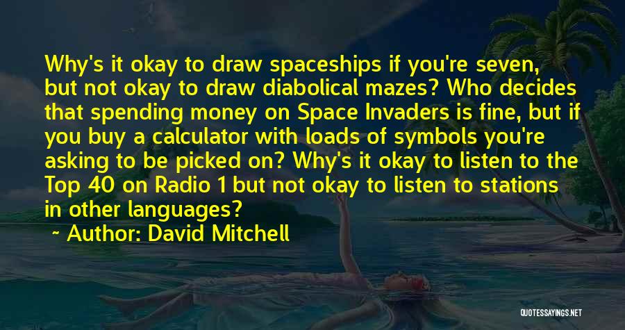 Other Languages Quotes By David Mitchell