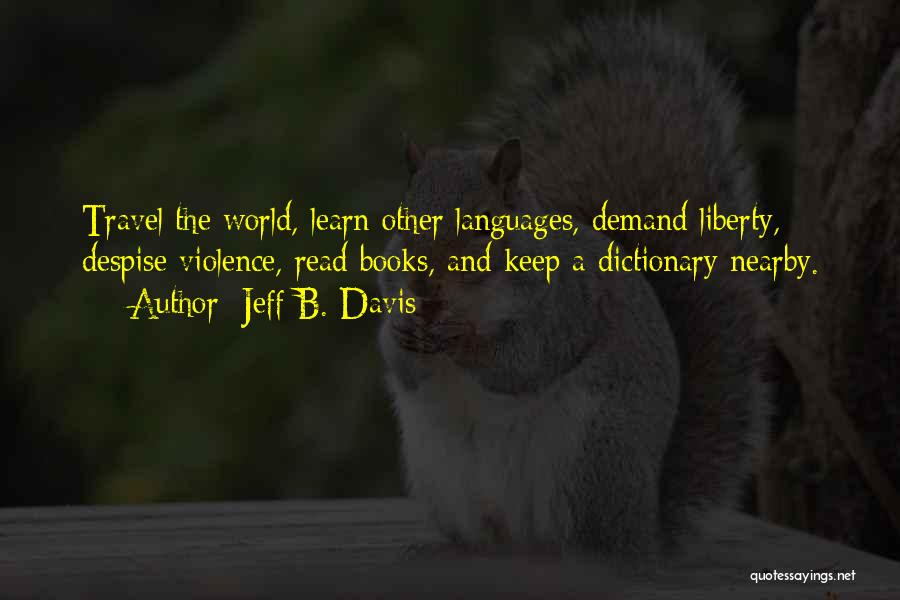 Other Languages Quotes By Jeff B. Davis