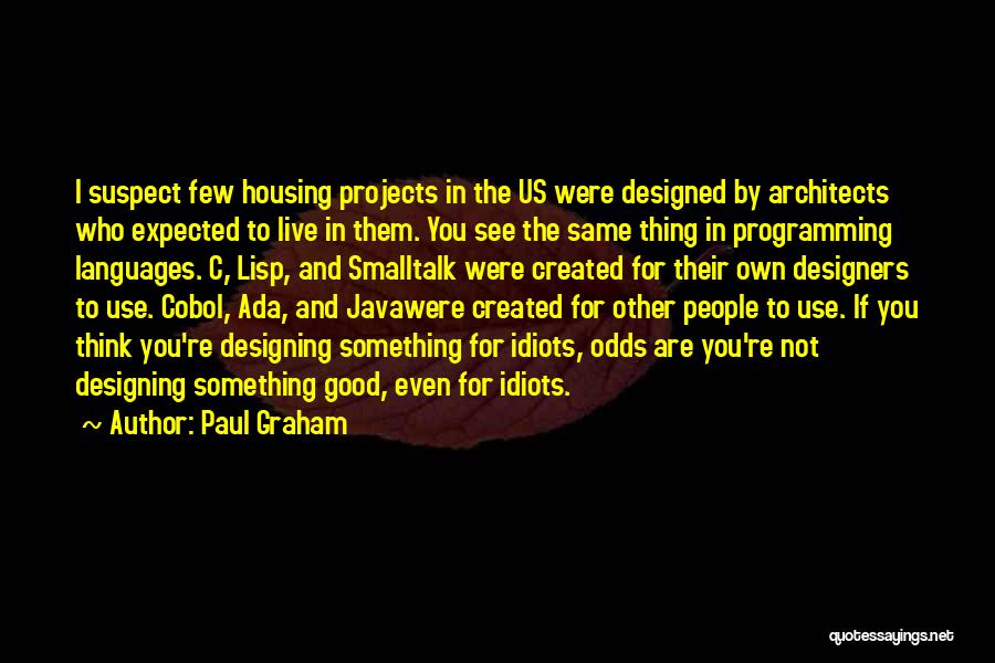 Other Languages Quotes By Paul Graham