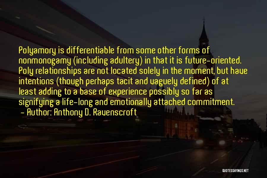 Other Life Forms Quotes By Anthony D. Ravenscroft