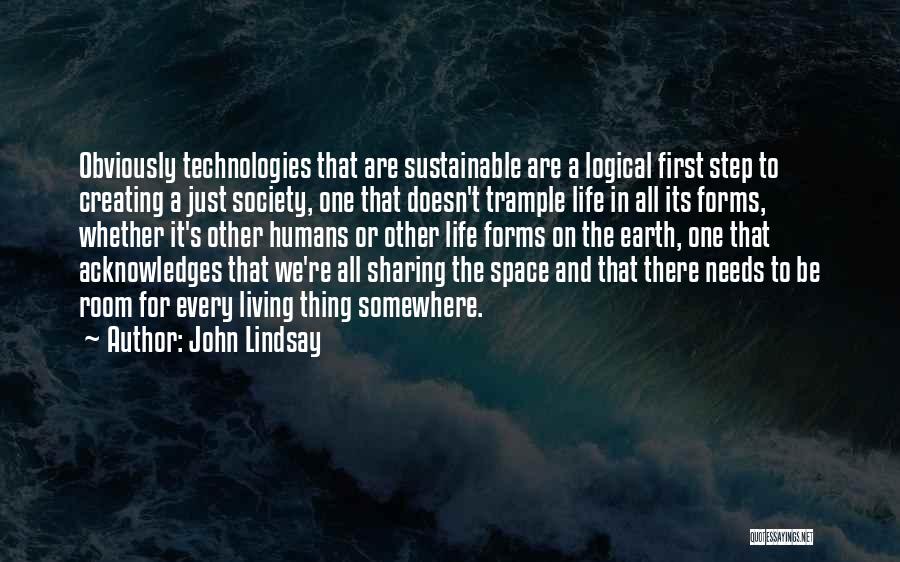 Other Life Forms Quotes By John Lindsay