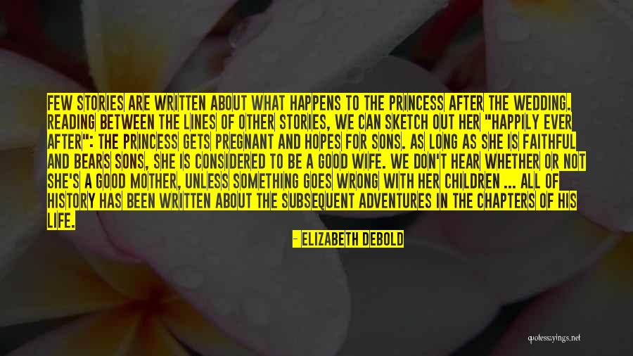 Other Mother Quotes By Elizabeth Debold