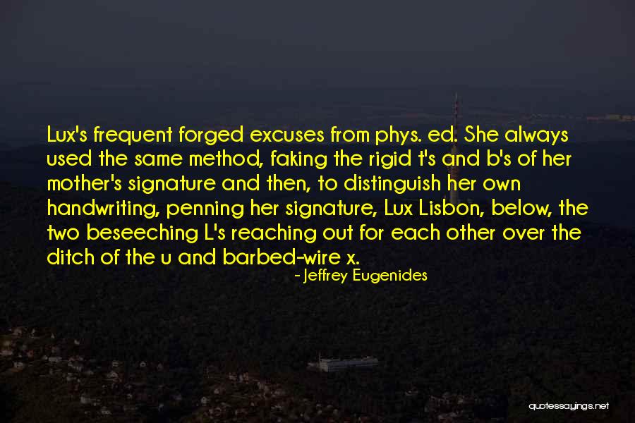 Other Mother Quotes By Jeffrey Eugenides