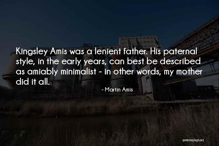 Other Mother Quotes By Martin Amis