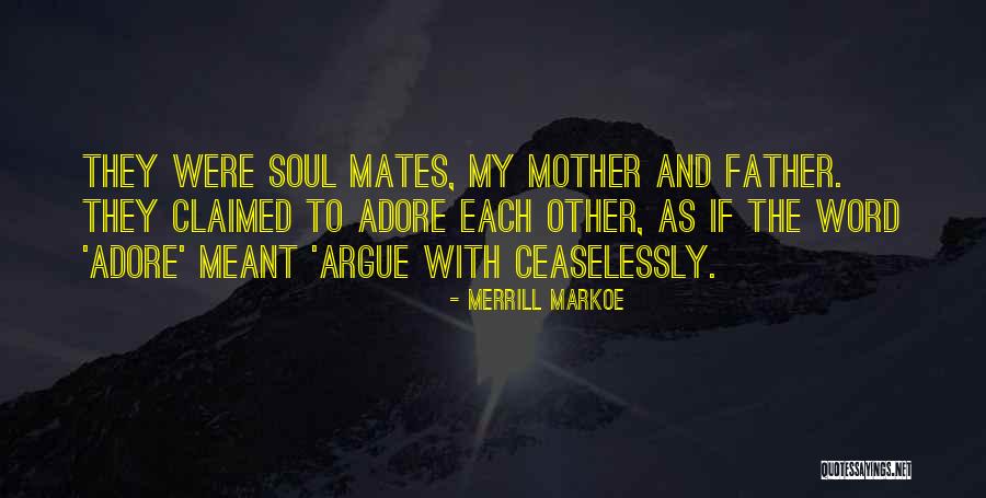 Other Mother Quotes By Merrill Markoe