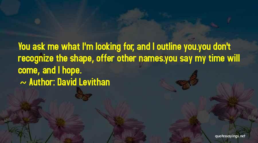 Other Names For Quotes By David Levithan