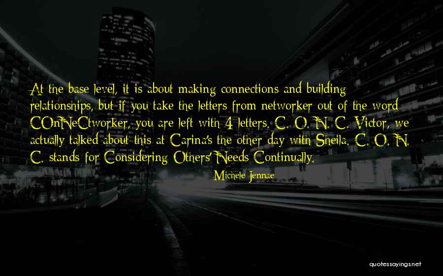 Other Networking Quotes By Michele Jennae Other Networking Quotes By Michele Jennae