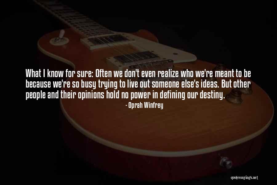 Other People Opinions Quotes By Oprah Winfrey Other People Opinions Quotes By Oprah Winfrey
