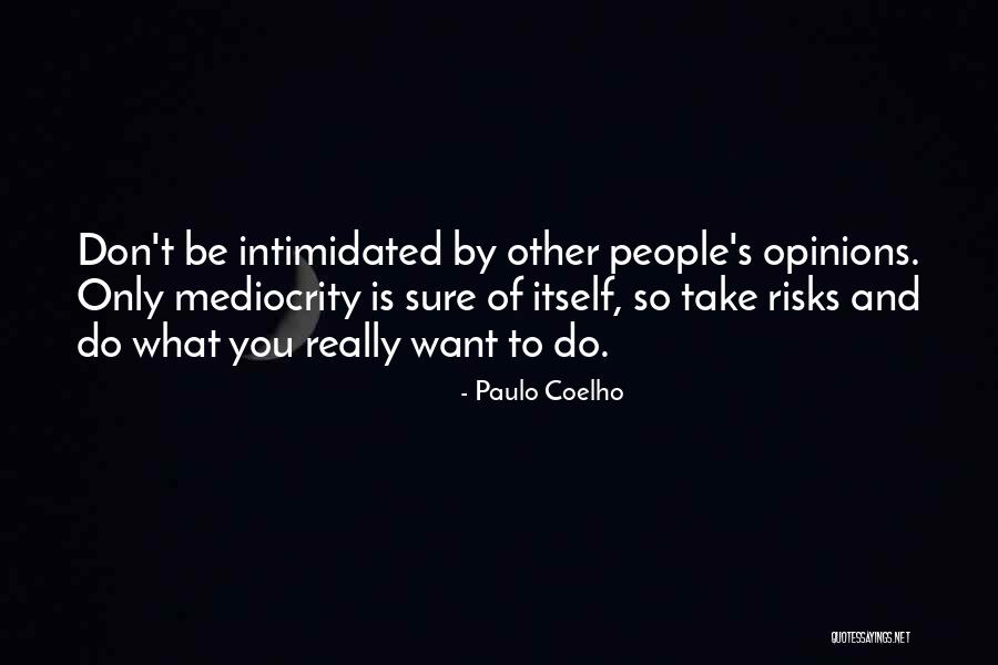 Other People Opinions Quotes By Paulo Coelho Other People Opinions Quotes By Paulo Coelho