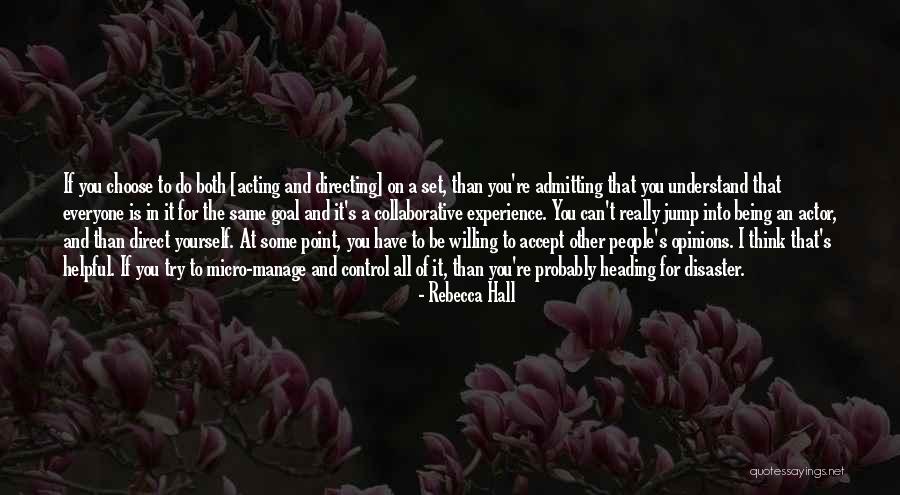 Other People Opinions Quotes By Rebecca Hall Other People Opinions Quotes By Rebecca Hall