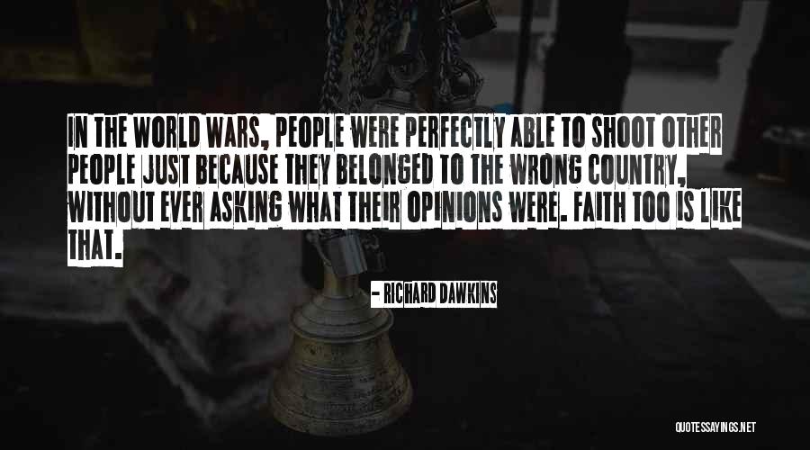Other People Opinions Quotes By Richard Dawkins Other People Opinions Quotes By Richard Dawkins